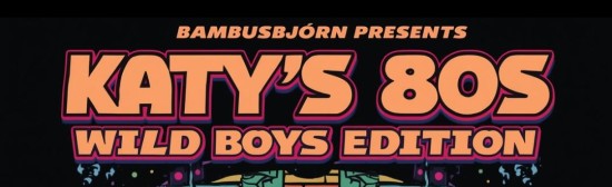 Katy’s Eighties „Wild Boys-Edition“ mit Bambusbjörn